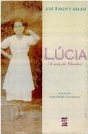 Cover of: Lúcia, a mãe de Glauber by José Roberto Arruda