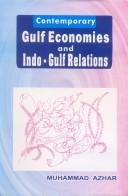 Cover of: Contemporary Gulf economies and Indo-Gulf relations by Azhar, Muhammad