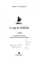 Cover of: O anjo da fidelidade: a história sincera de Gregório Fortunato na Era Vargas