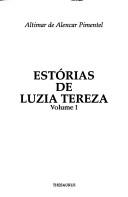 Cover of: Estórias de Luzia Tereza by Luzia Tereza dos Santos