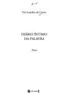 Cover of: Diário íntimo da palavra: poesia