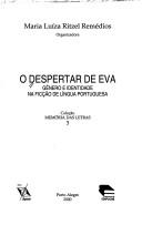 Cover of: O despertar de Eva: gênero e identidade na ficção de língua portuguesa