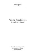 Poesia insubmissa afrobrasilusa by Roberto Pontes