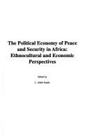 Cover of: The political economy of peace and security in Africa by edited by L. Adele Jinadu.