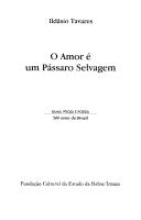 Cover of: O amor é um pássaro selvagem