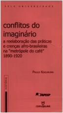 Cover of: Conflitos do imaginário by Paulo Koguruma