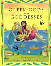 Cover of: Greek gods and goddesses by Geraldine McCaughrean