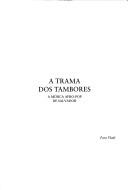 A trama dos tambores by Almerinda Guerreiro