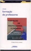 Cover of: Formação de professores e carreira: problemas e movimentos de renovação
