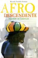 Cover of: Afro-descendente: identidade em construção