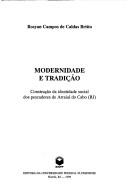 Cover of: Modernidade e tradição by Rosyan Campos de Caldas Britto