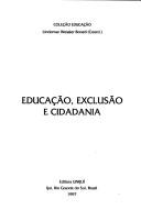 Educação, exclusão e cidadania by Lindomar Wessler Boneti