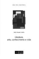 Cover of: Literatura: arte, conhecimento e vida