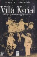 Cover of: Villa Kyrial: crônica da belle époque paulistana