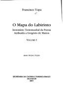 Cover of: O mapa do labirinto: inventário testemunhal da poesia atribuída a Gregório de Mattos