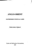 Cover of: Anglo-Orient: Easterners in textual camps