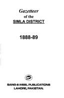 Gazetteer of the Simla district, 1888-89