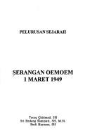 Cover of: Serangan oemoem [i.e. umum] 1 Maret 1949: pelurusan sejarah