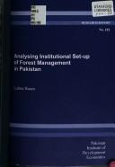 Cover of: Analysing institutional set-up of forest management in Pakistan