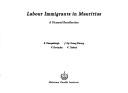 Cover of: Labour immigrants in Mauritius: a pictorial recollection