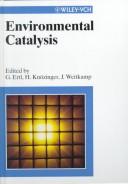 Cover of: Environmental catalysis by edited by G. Ertl, H. Knözinger, J. Weitkamp.