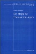 Front cover of Die Magie bei Thomas von Aquin by Thomas Linsenmann