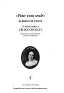 Cover of: Pour vous seule: 53 lettres inédites à Céline Chollet