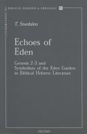Cover of: Echoes of Eden: Genesis 2-3 and symbolism of the Eden garden in biblical Hebrew literature