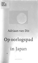 Op oorlogspad in Japan by Adriaan van Dis