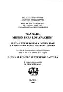 Cover of: San Saba, misión para los Apaches by Juan Romero de Terreros y Castilla, Juan Romero de Terreros y Castilla