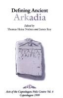 Cover of: Defining ancient Arkadia: symposium, April, 1-4 1998