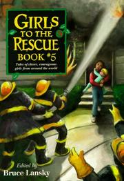 Cover of: Girls to the Rescue Book 5 : Tales of Clever Courageous Girls from Around the World