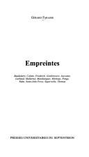 Cover of: Empreintes: Baudelaire, Colette, Friedrich, Gombrowicz, Jaccottet, Larbaud, Mallarmé, Mandiargues, Michaux, Ponge, Réda, Saint-John Perse, Supervielle, Thomas