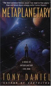 Cover of: Metaplanetary: A Novel of Interplanetary Civil War