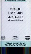 Cover of: México, una visión geográfica