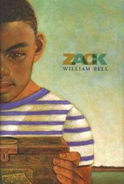 Zack by Bell, William