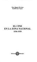 Cover of: El cine en la zona nacional: 1936-1939