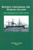 Cover of: Reports concerning the Mariana Islands: the Memorias of 1890-1894