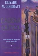 Cover of: Cadena crítica by Eliyahu M. Goldratt