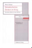 Cover of: Demokratisches Denken im Krieg by Marcus Llanque