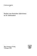 Cover of: Studien zum deutschen Aphorismus im 20. Jahrhundert by Friedemann Spicker