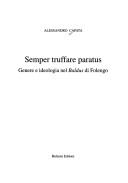 Cover of: Semper truffare paratus: genere e ideologia nel Baldus di Folengo