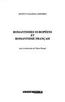 Cover of: Romantismes européens et romantisme français