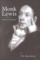 Cover of: Monk Lewis: a critical biography