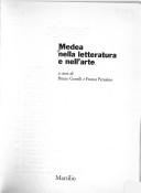 Cover of: Medea nella letteratura e nell'arte by a cura di Bruno Gentili, Franca Perusino.