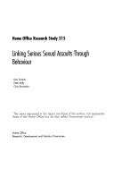 Linking serious sexual assaults through behaviour by Don Grubin