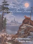 Cover of: There have always been foxes by Maxine Trottier