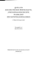 Quellen zur deutschen Wirtschafts- und Sozialgeschichte in der Zeit des Nationalsozialismus by Walter Steitz