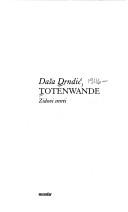 Cover of: Totenwande by Daša Drndić