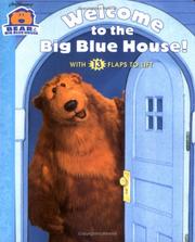 Cover of: Welcome to the big blue house!: with 13 flaps to lift